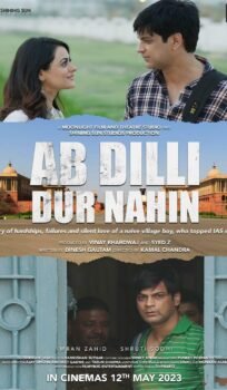 Ab Dilli Dur Nahin (2023) Hindi Movie