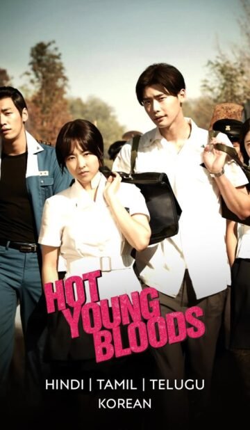 Hot Young Bloods (2014) Dual Audio [Hindi-Korean] Movie