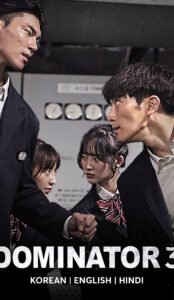 The Dominator 3 – Junior Bullies (2020) Multi Audio [Hindi-English-Korean] Movie