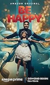 Be Happy (2025) Hindi Movie