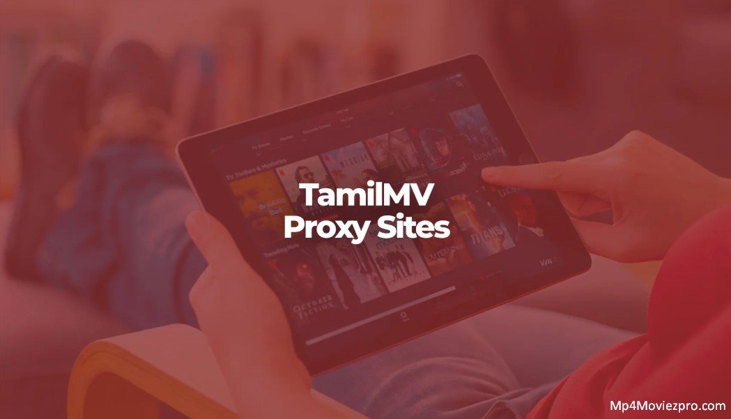 84+ TamilMV Proxy (May 2025) Unblock 1TamilMV With Mirrors