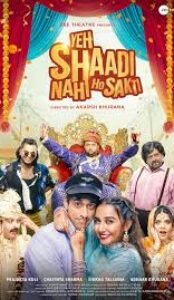 Yeh Shaadi Nahi Ho Sakti (2023) Hindi Movie